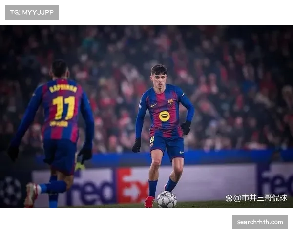 巴萨佩德里伤愈复出替补登场 中场创造力恢复进程取得进展